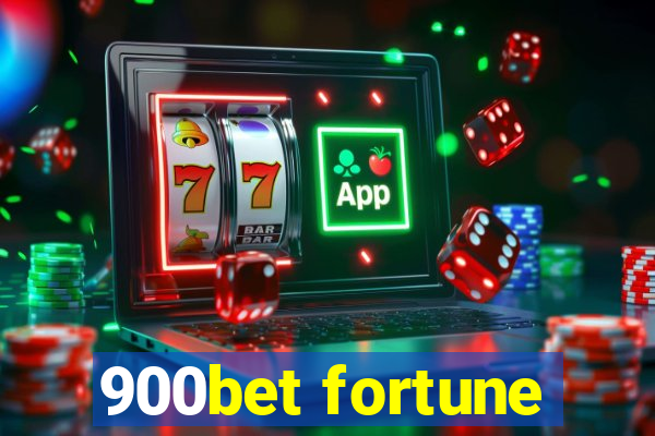 900bet fortune