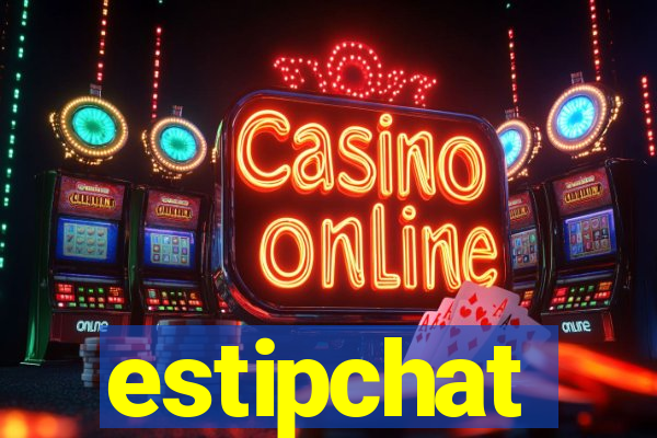 estipchat