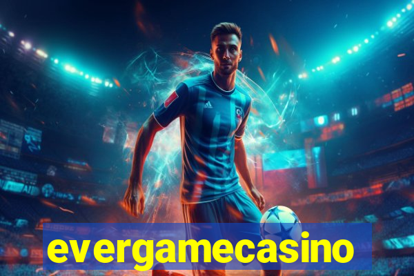 evergamecasino