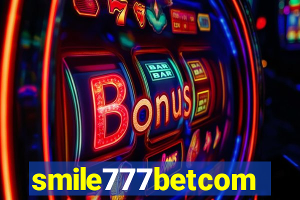 smile777betcom