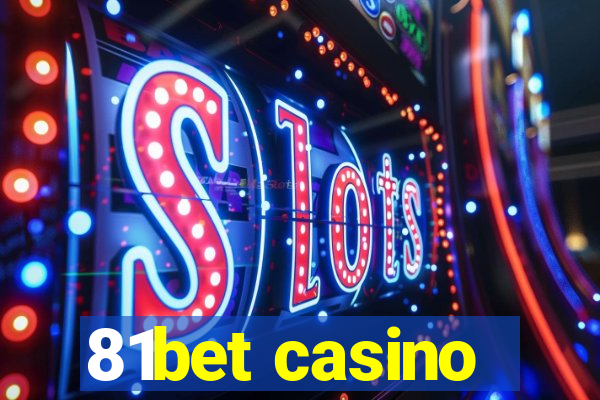 81bet casino