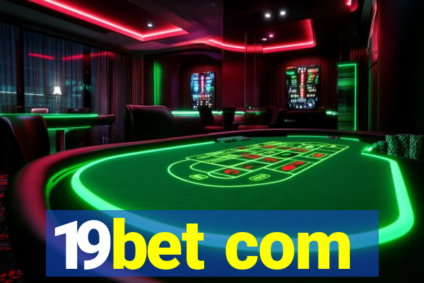 19bet com