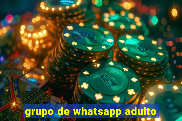 grupo de whatsapp adulto