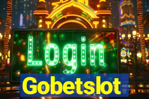 Gobetslot