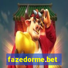 fazedorme.bet