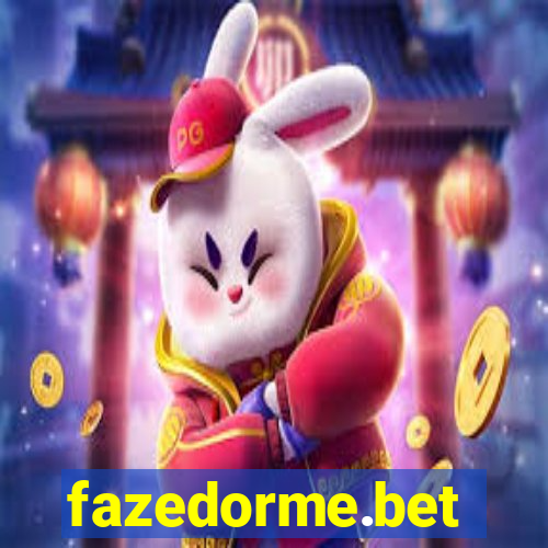 fazedorme.bet