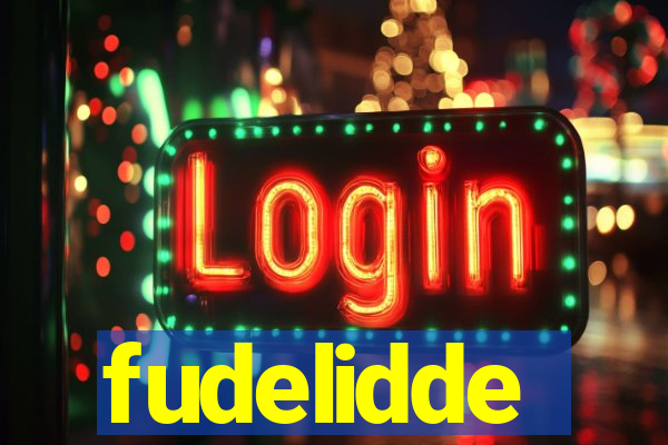 fudelidde