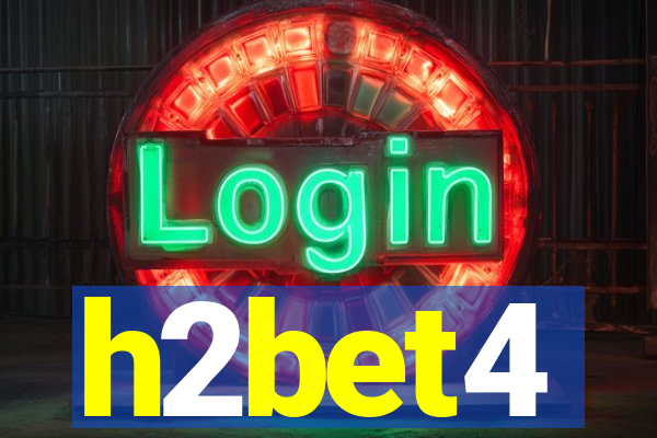 h2bet4