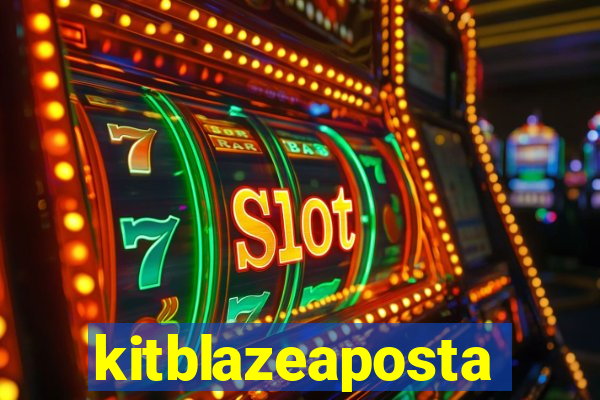 kitblazeaposta