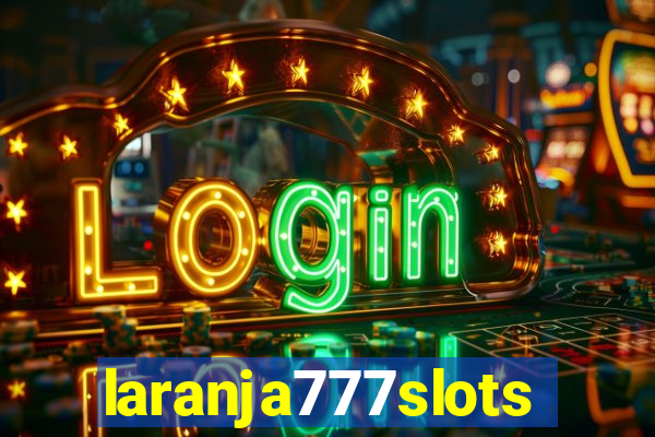 laranja777slots.com