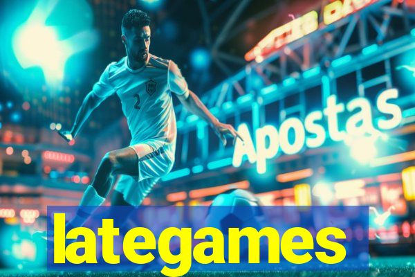 lategames