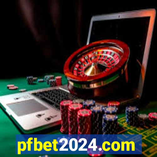 pfbet2024.com