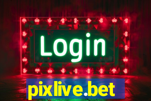 pixlive.bet