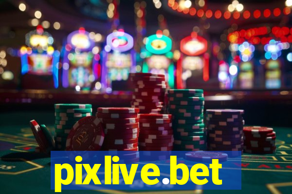 pixlive.bet