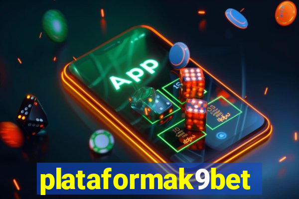 plataformak9bet