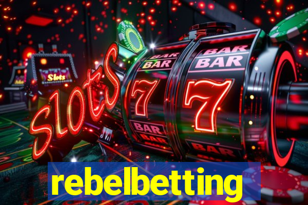 rebelbetting