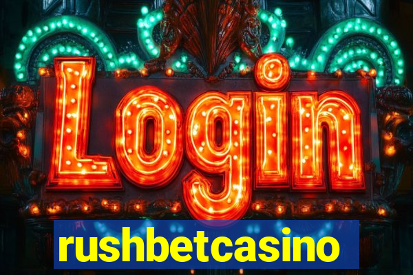 rushbetcasino