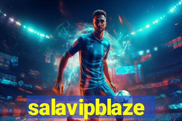 salavipblaze