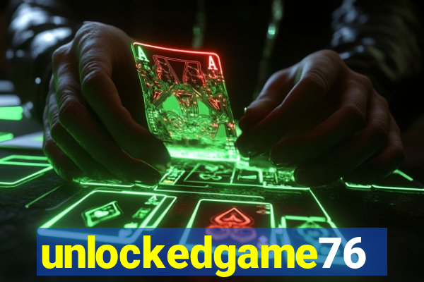 unlockedgame76