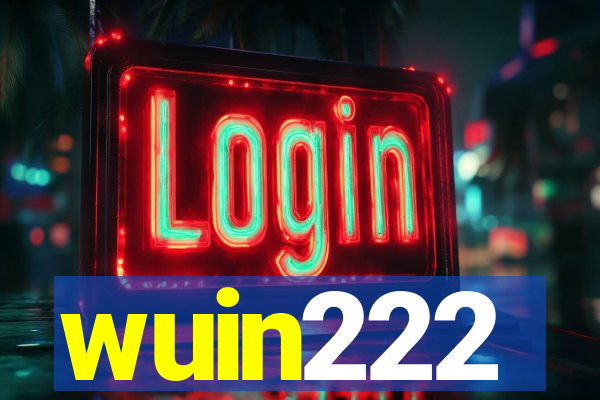 wuin222