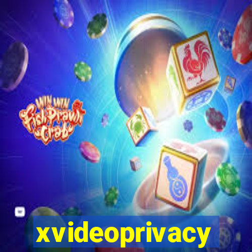 xvideoprivacy